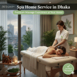 Best Spa Home Service in Dhaka